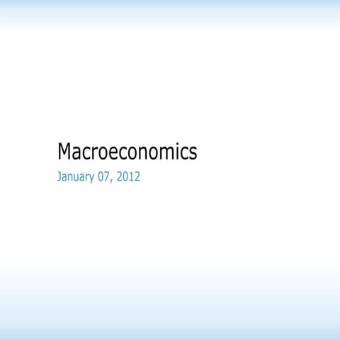 Macroeconomics 07 jan