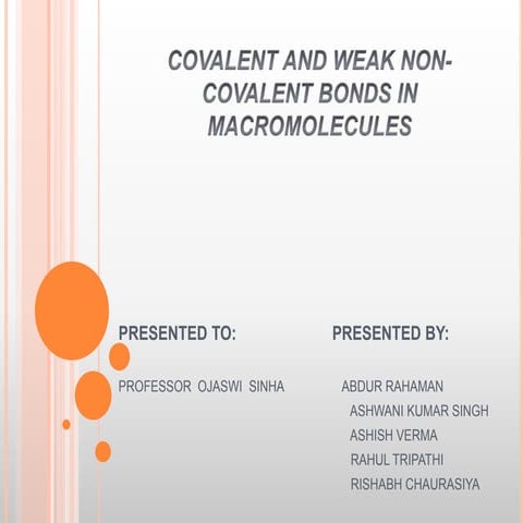Covalent and non Covalent interaction in Macromolecules