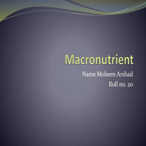 Macronutrients role in plants | PPTX