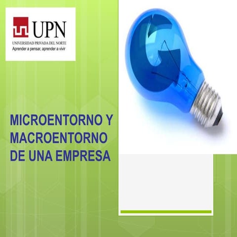 Macro y micro entorno de una empresa