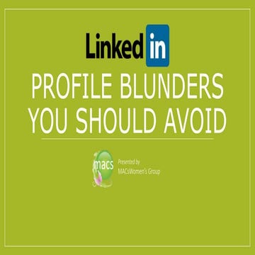 LinkedIn Profile Blunders You Should Avoid
