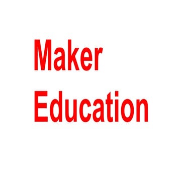 MACUL 2016 - Explore - MAKER ED