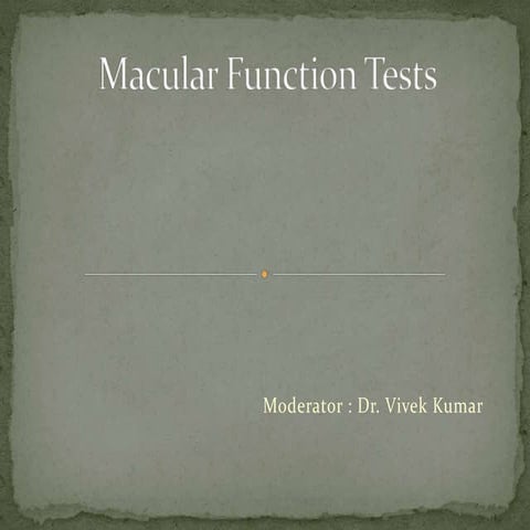 Macular Function Tests