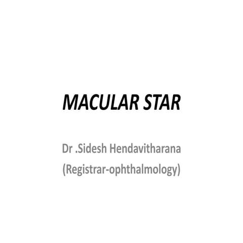 Macular star | PPTX