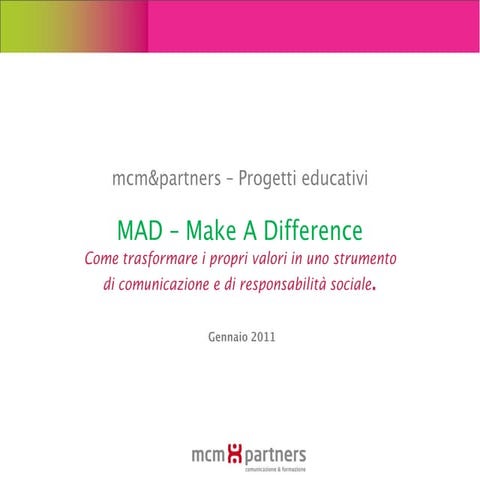 Make a difference - MAD - progetto educativo