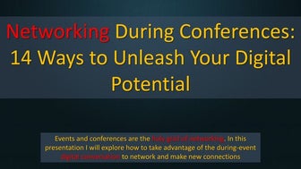 Networking During Conferences: 14 Ways to Unleash Your Digital Potential