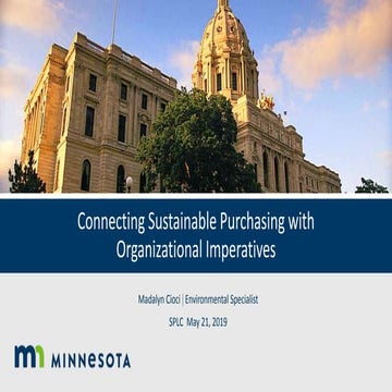 SPLC 2019 Summit: Sustainable Purchasing 102: Uncovering Policy Alignment and...