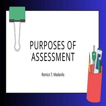 the purpose of asssessement and principles