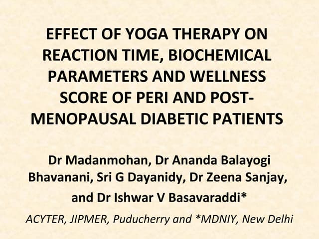 EFFECT OF YOGA THERAPY ON REACTION TIME, BIOCHEMICAL PARAMETERS AND WELLNESS ...