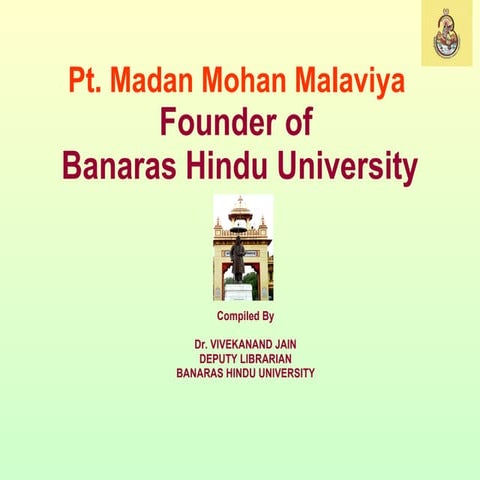 Madan mohan malaviya ppt by dr vivekanand jain