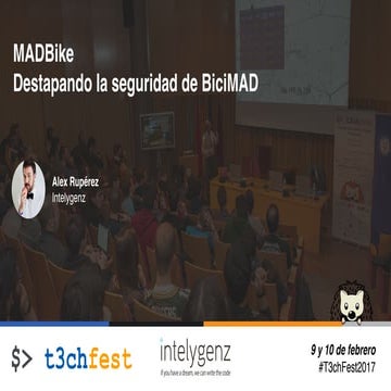 MADBike – Destapando la seguridad de BiciMAD (T3chFest 2017)