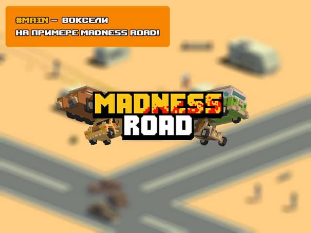 Voxels based on Madness Road