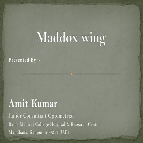 Maddox wing 