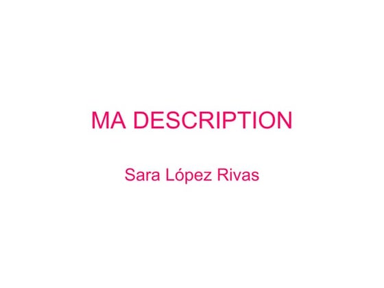 Description personnelle(Laura Carmona) | PPT
