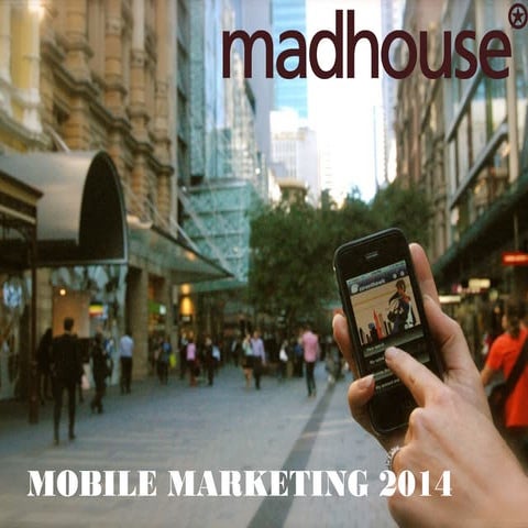 Mobile Marketing 2014