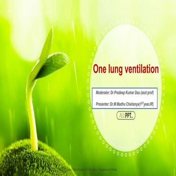  ONE LUNG VENTILATION-ANESTHETIC IMPLICATIONS