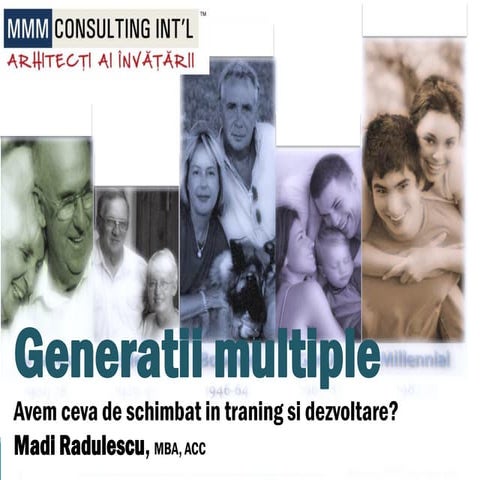 Generatii multiple: avem ceva de schimbat in training si dezvoltare?