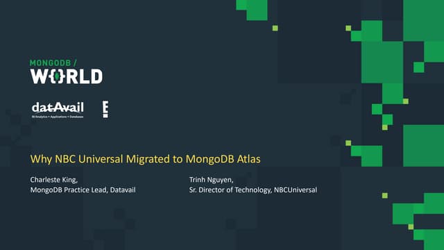 MongoDB World 2019: Why NBCUniversal Migrated to MongoDB Atlas