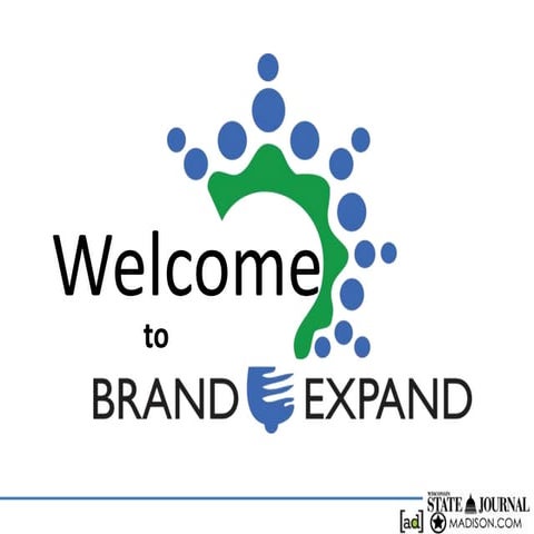 Wisconsin State Journal Brand Expand 2014 Presentation