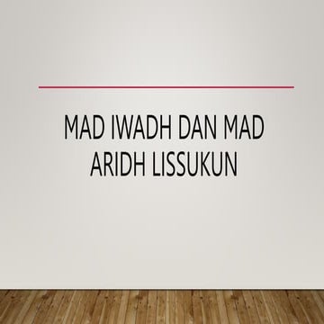 mad iwad dan mad aridh.pptx
