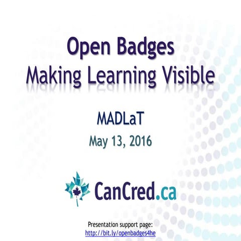 MADLaT 2016 Open Badges - Making Learning Visible 