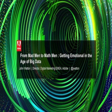 From Mad Men to Math Men : Getting emotional in the age of big data