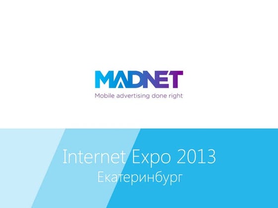 MADNET Internet Expo 2013 | Ekaterinburg 