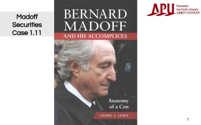 Madoff Securities Case Slides Auditing Case Case 1 11 Presentati