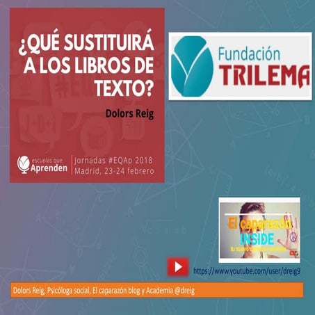 ¿Qué sustituirá a los libros de texto? (Formar goldtubers que mejoren el mundo)