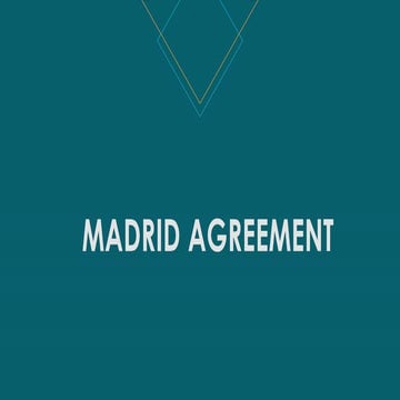 madrid agreement for Intellectual Property Rights.pptx