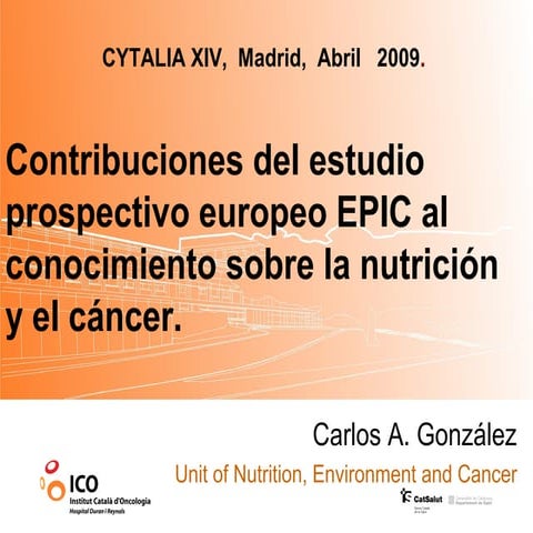 CONTRIBUCIONES DEL ESTUDIO PROSPECTIVO EUROPEO  EPIC AL CONOCIMIENTO SOBRE LA...