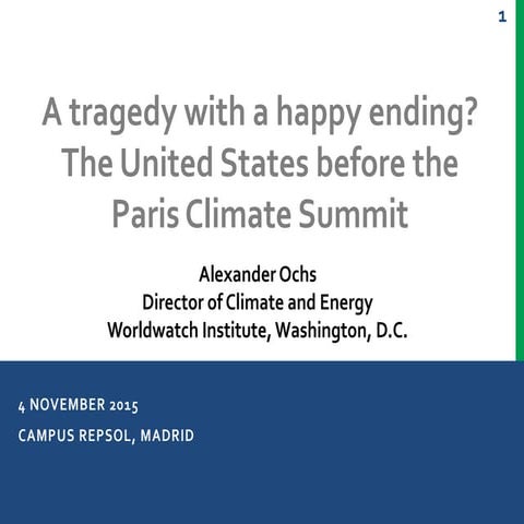 A tragedy with a happy ending? The United States before the Paris Climate Summit
