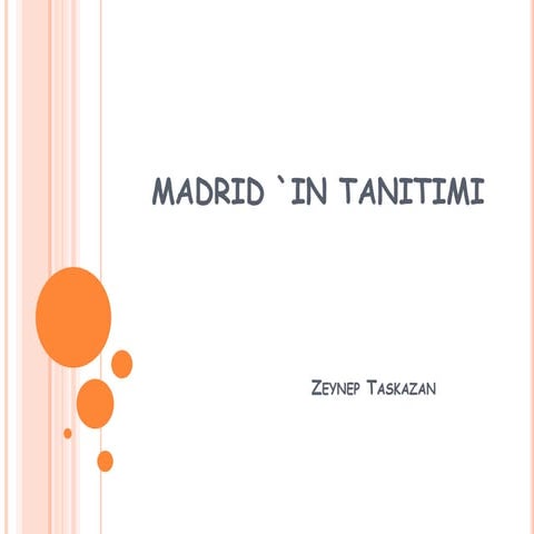 Madrid `in tanitimi