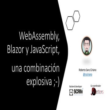 Webassembly, Blazor y Javascript, una combinación explosiva