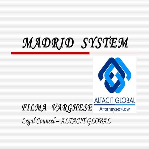 Madrid system
