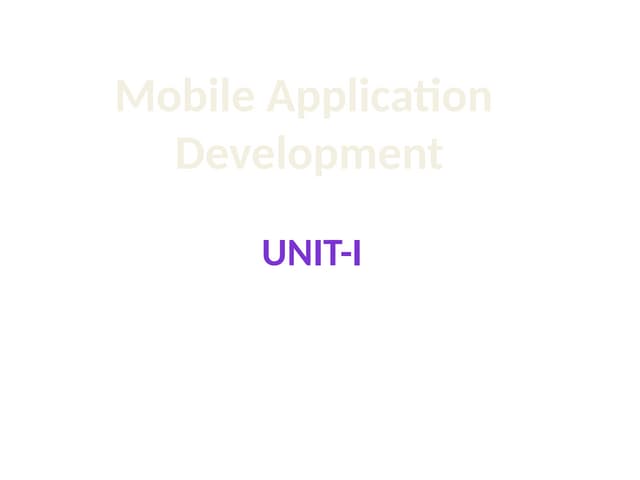 Mobile Application Development Unit 1.pptx
