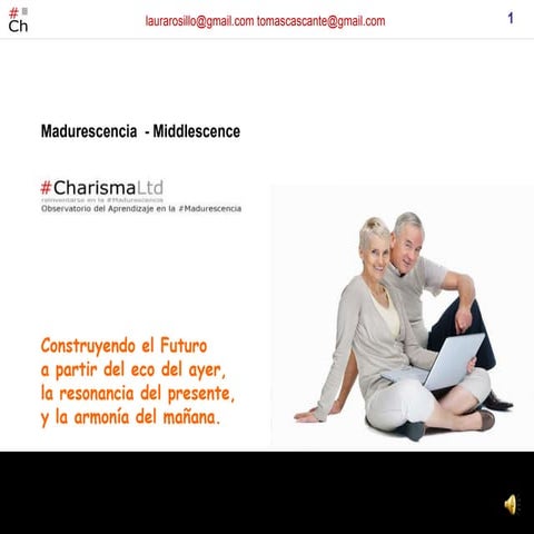 Madurescencia charisma