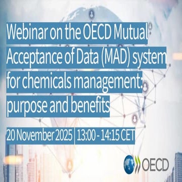 The OECD Mutual Acceptance of Data (MAD) system for chemicals management: pur...