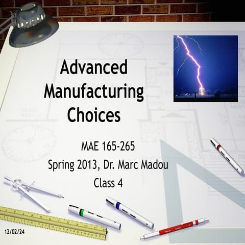 Advanced Manufacturing Choices Ultrasonic machining process