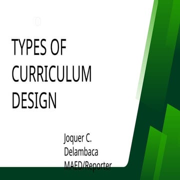 MAED3-Types of curriculum design.pptx.pptx