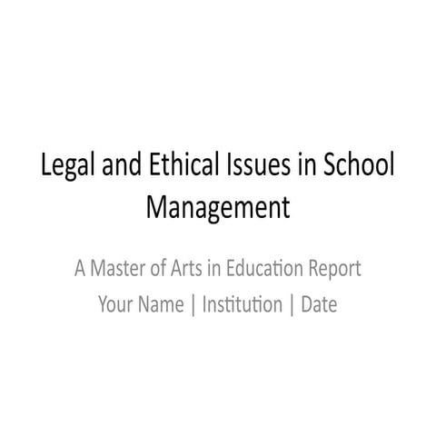 MAEd_Legal_and_Ethical_Issues_School_Management.pptx