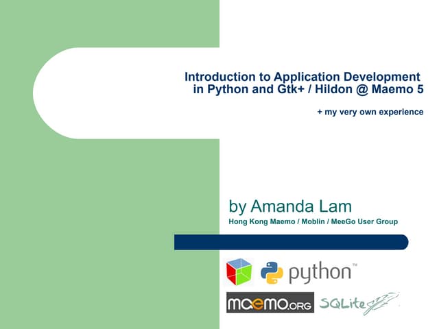 Introduction to Application Development in Python and Gtk+ / Hildon @ Maemo 5