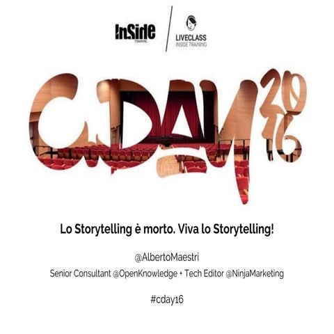 Lo storytelling è morto. Viva lo storytelling! (Alberto Maestri)