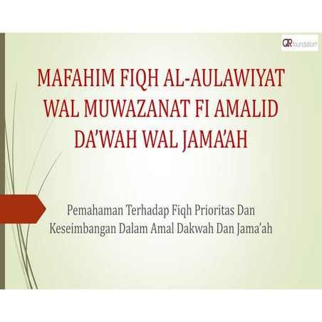 Mafahim fiqh al awlawiyat wal muwazanat fi amalid da’wah