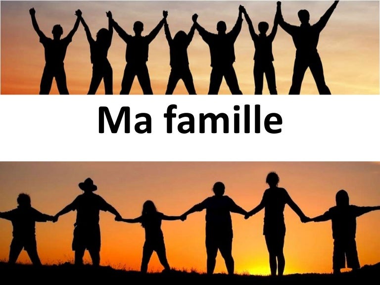 Ma famille
