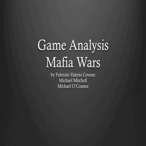 Game Analysis - Mafia Wars | PPT