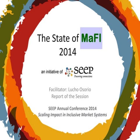 MaFI Session during the SEEP AC 2014 - slides/report