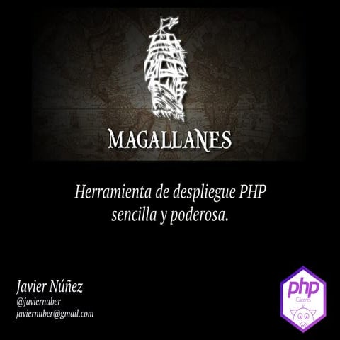 Magallanes, Herramienta de despliegue PHP sencilla y poderosa�