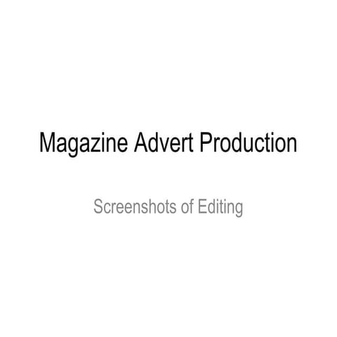 Magazine advert production