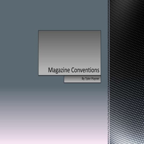 Magazine conventions